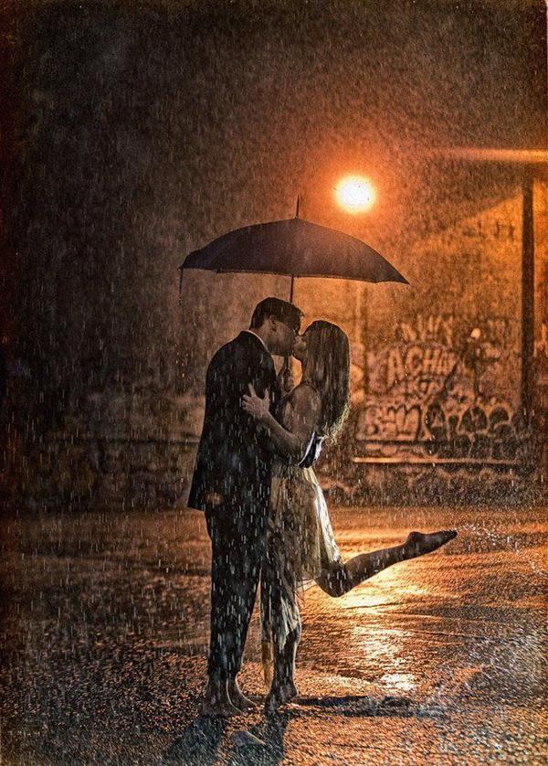 Kiss her in the pouring rain