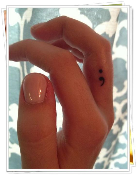 Semicolon is to encourage, love, and inspire