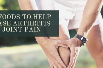 6 Foods to Ease Arthritis Joint Pain